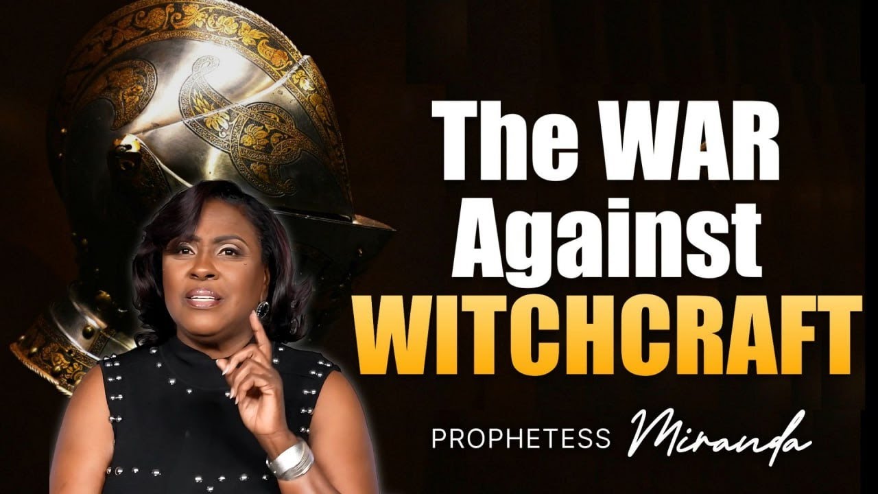 The War Against Witchcraft! | Prophetess Miranda Ministries | Nabi Healing Center