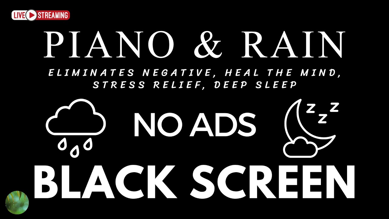 Relaxing Sleep Music and Rain Sounds - Eliminates Negative, Heal the Mind, Stress Relief, Deep Sleep