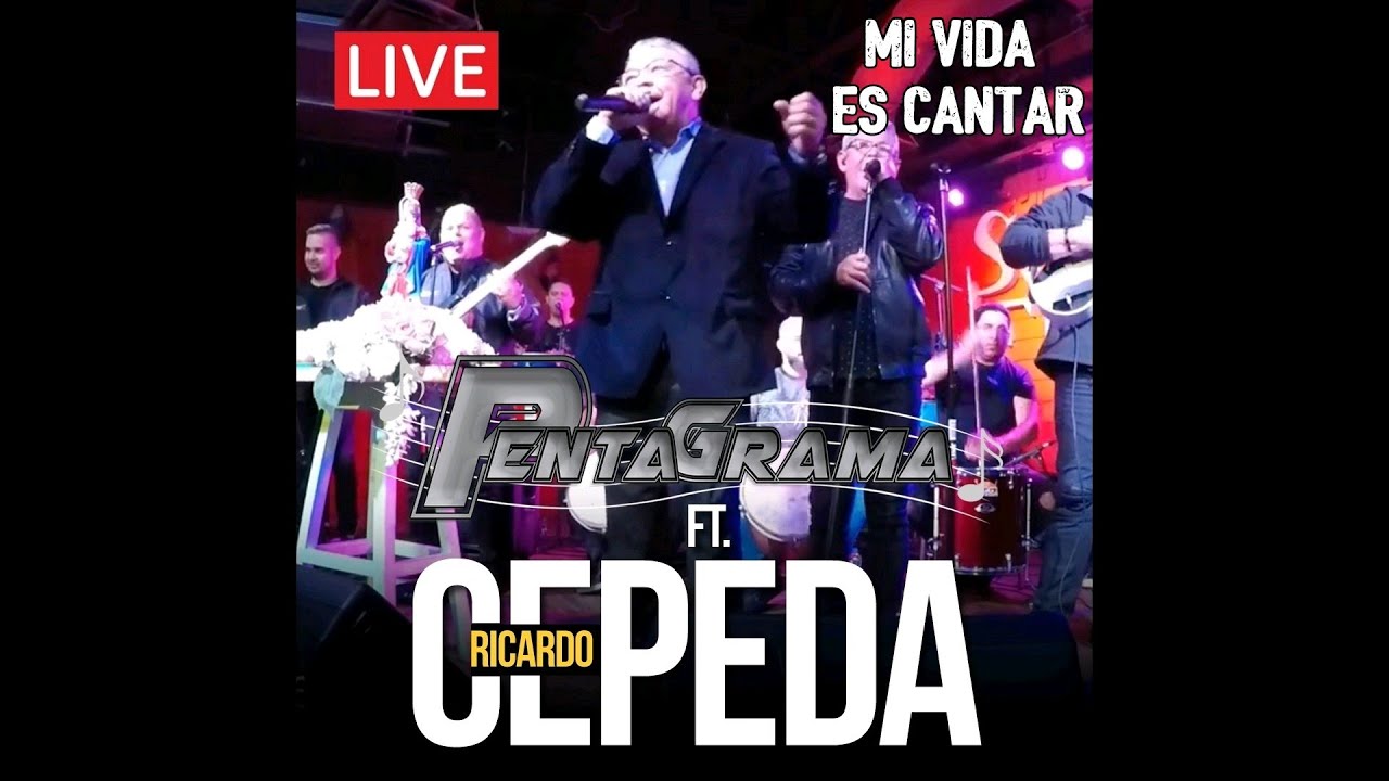 Mi Vida Es Cantar-Proyecto Pentagrama ft.Ricardo Cepeda