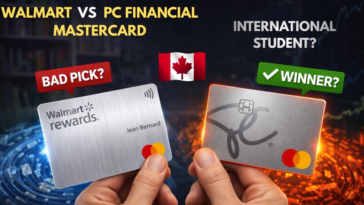 Best Student Credit Card in Canada: Walmart vs PC Financial (Honest Comparison)