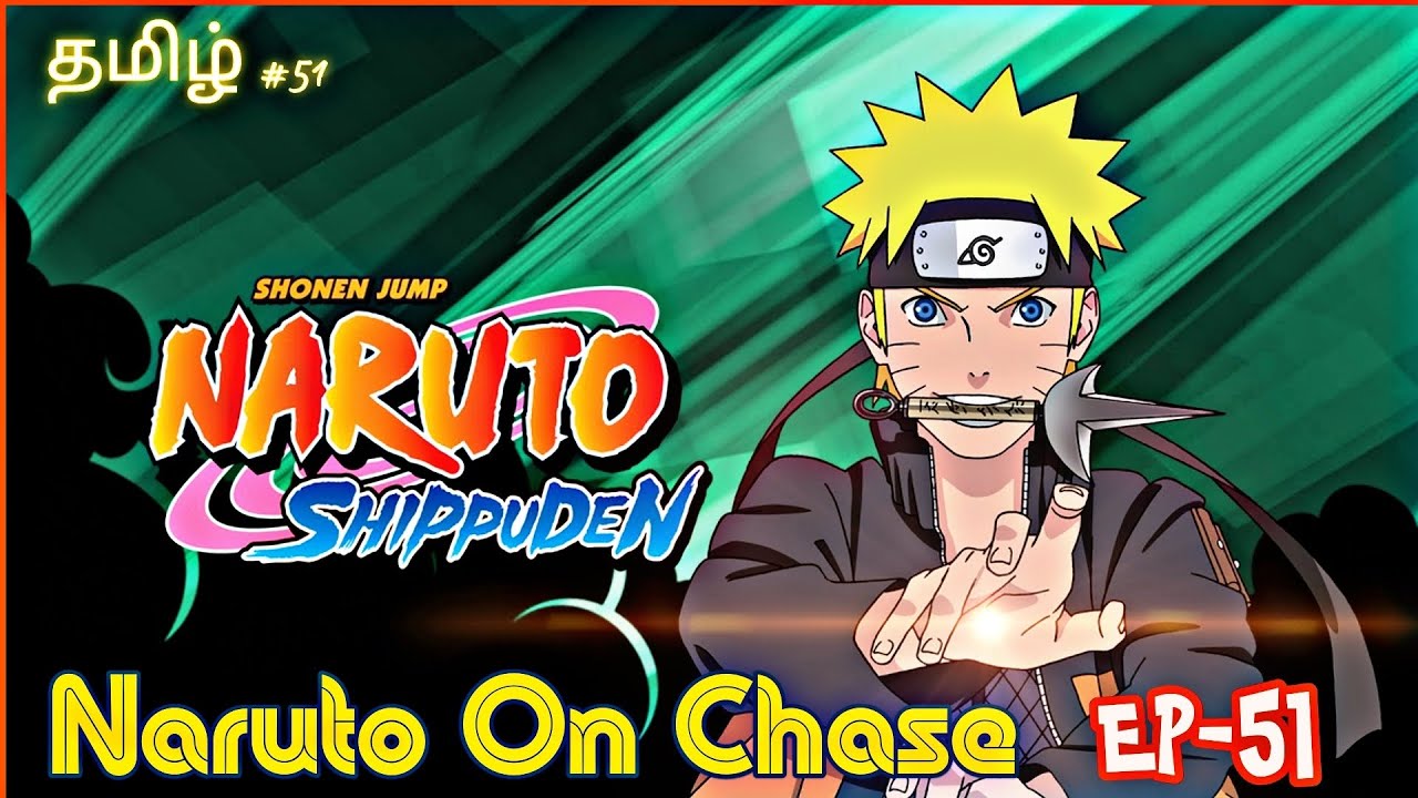 Naruto Shippuden Tamil EP-51 | Naruto On Chase | Spark Play | #naruto #narutoshippuden #narutotamil