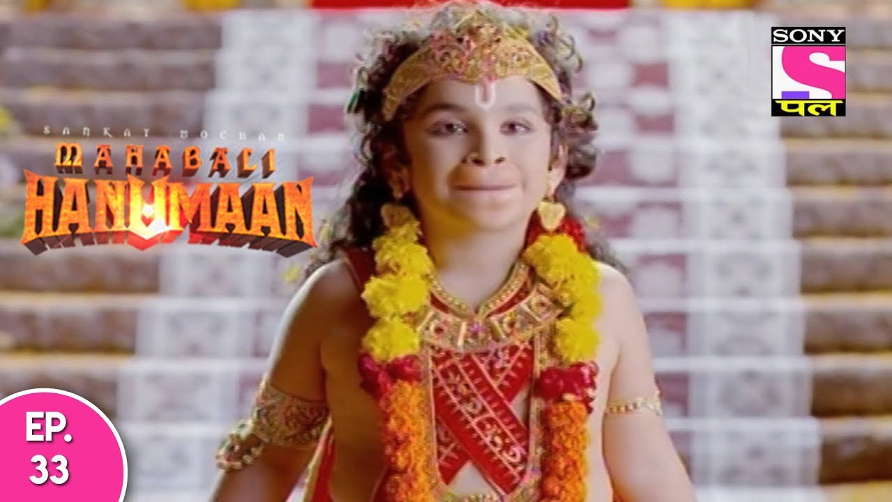 Sankat Mochan Mahabali Hanuman - हनुमान - Episode 33 - 16th September, 2017