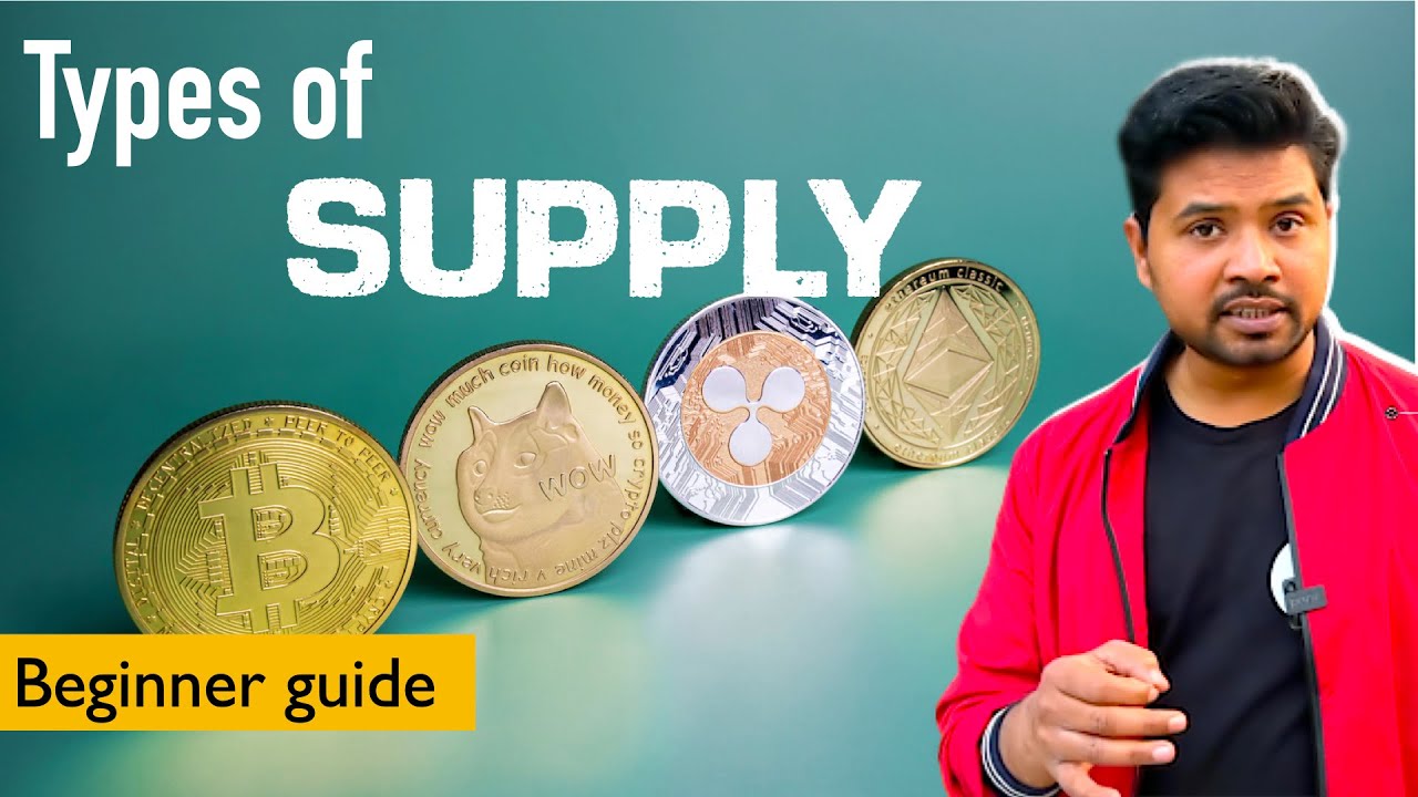 How Many Type of Supply in Crypto | Max Supply | Total Supply | Circulating Supply | Unlimited