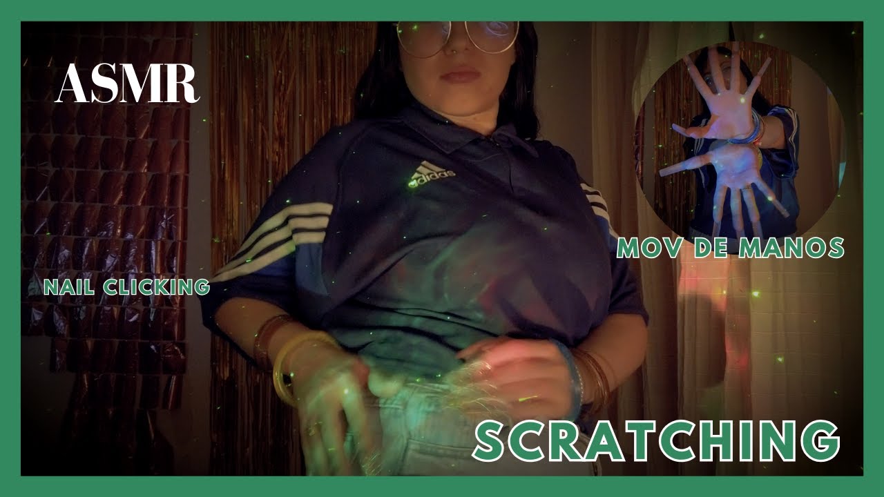 💫 ASMR Movimiento de Manos y Scratching 💫