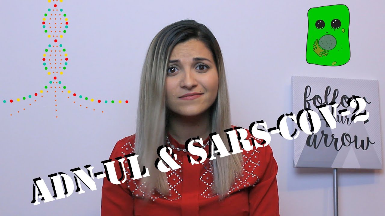 ADN-ul și cum este el modificat de Sars-Cov-2