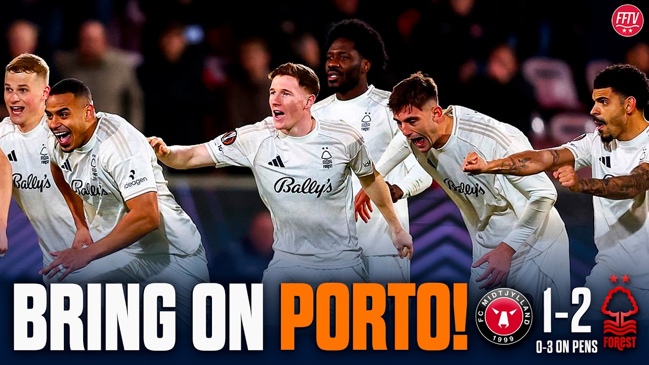 Who Needs The A-Team! Keep The Momentum! Midtjylland 1-2 Nottingham Forest (0-3 Pens) Match Reaction