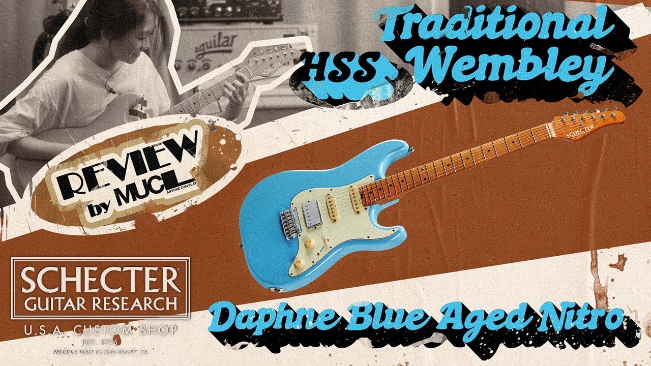🎸 쉑터 USA 커스텀 샵 TRADITIONAL WEMBLEY 리뷰 (feat.김채령) | REVIEW by MUCL