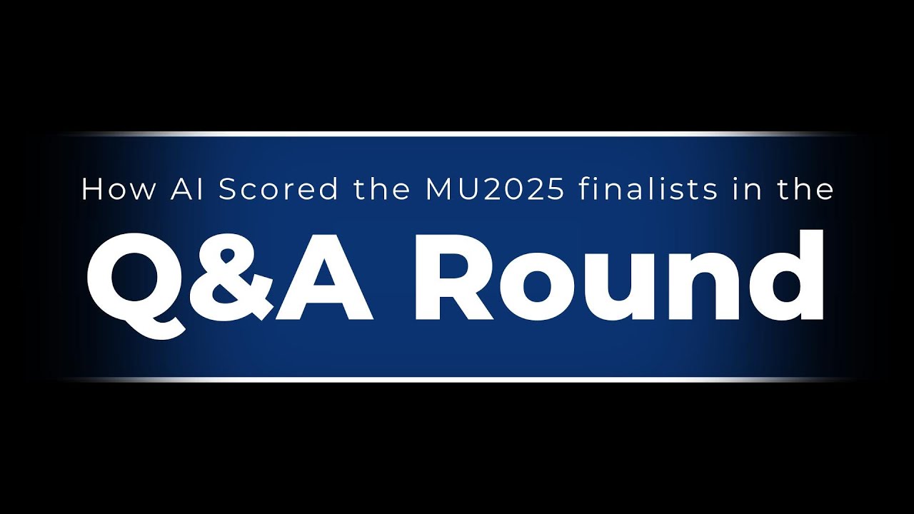 How AI Scored the Miss Universe 2025 Finalists in the Q&A Round