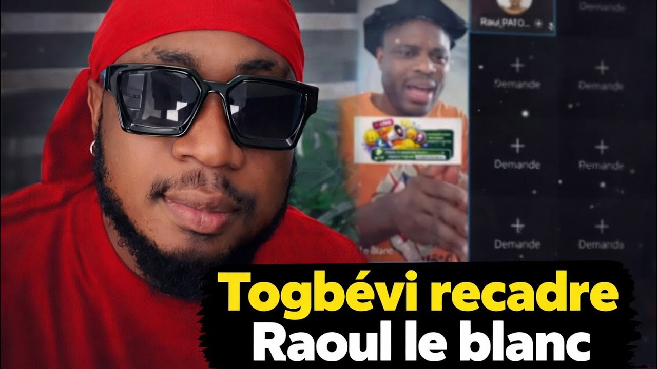 M66 - Togbévi kpessé recadre Raoul le blanc. Suivez jusqu'à la fin 