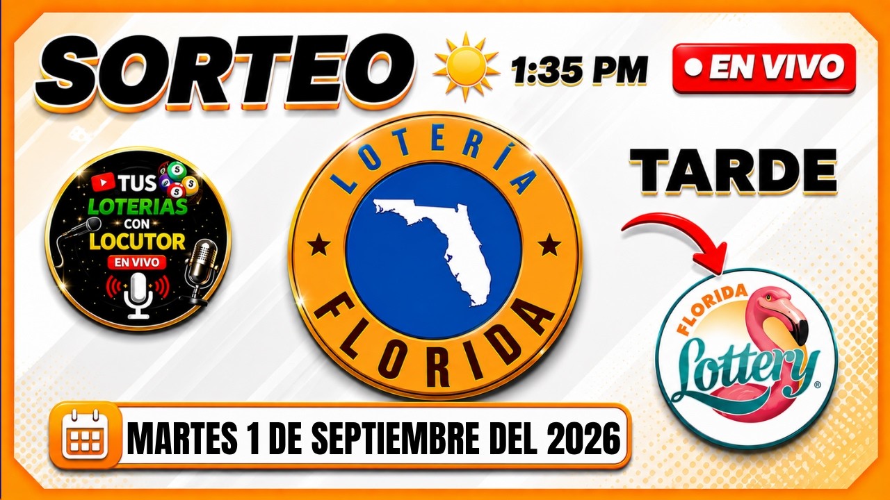 Sorteo Loteria de Florida Lottery Tarde 1:35 PM EN VIVO Martes 1 de Septiembre del 2026