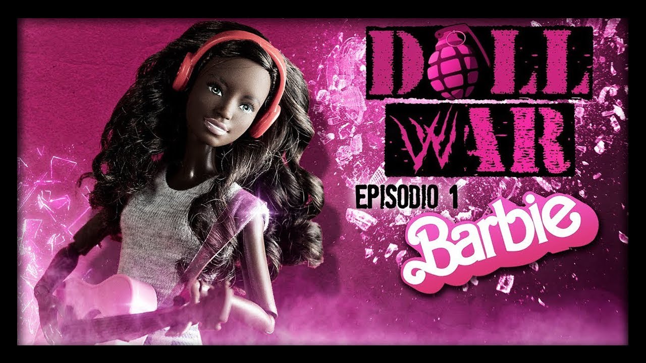 DOLL WAR | Episodio 1: Barbie