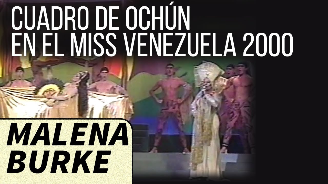 Malena Burke - Cuadro de Ochún en el Miss Venezuela 2000 #malenaburke #ochun