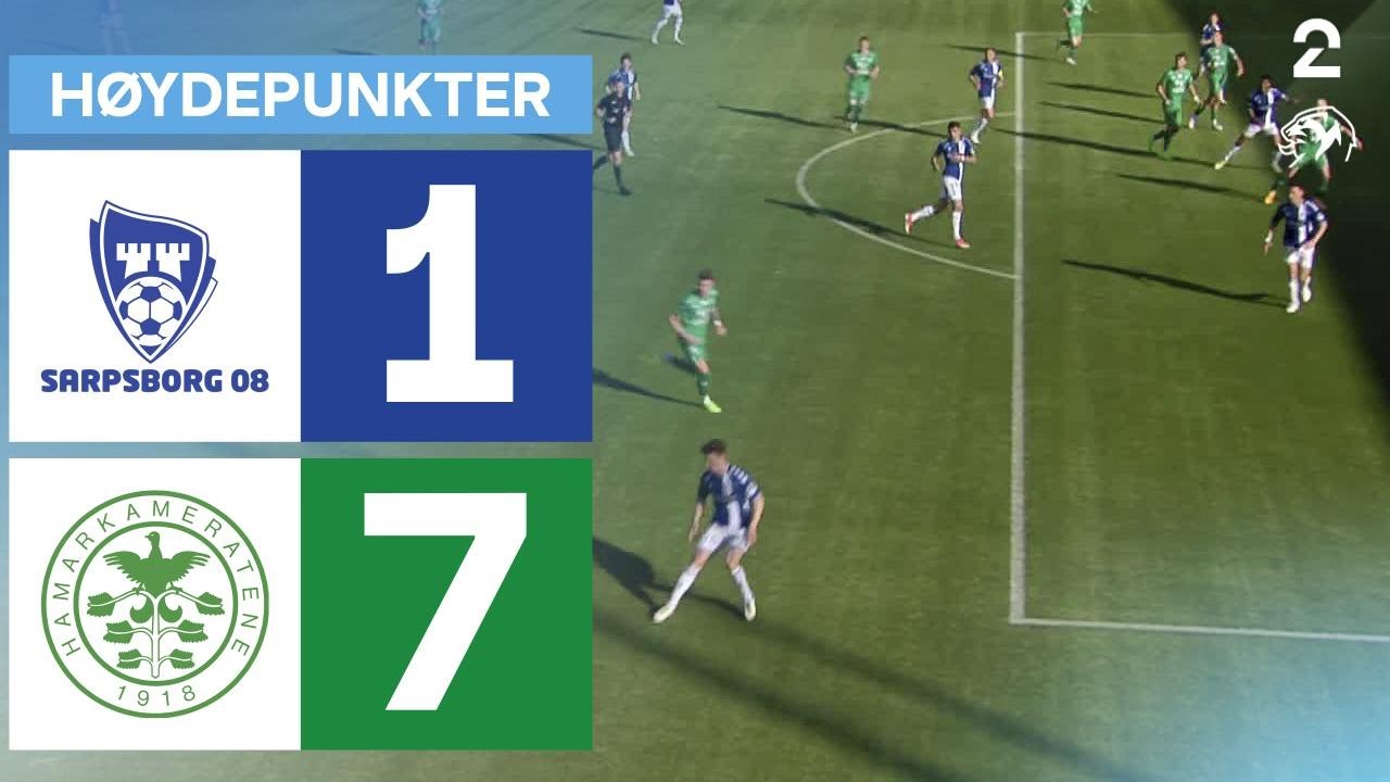 Sarpsborg 08 1 - 7 HamKam - H&oslash;ydepunkter
