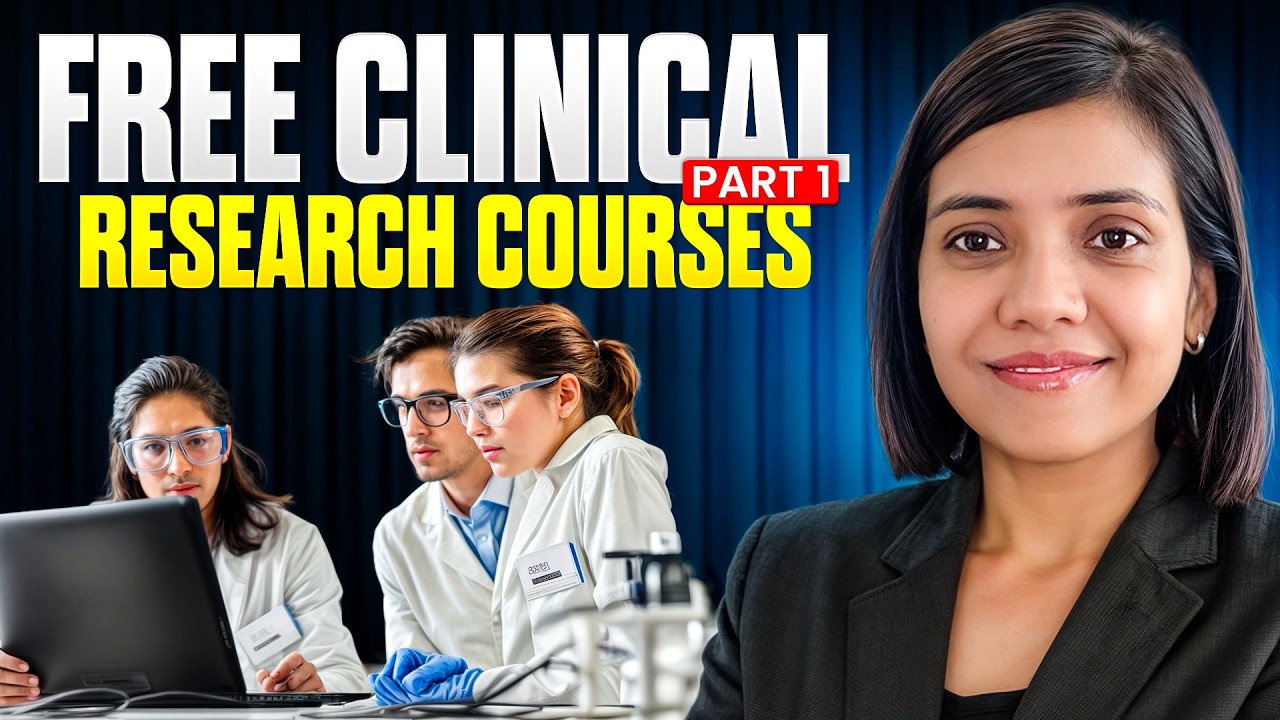 FREE Clinical Research Courses | Part 1 | Free Online Clinical Research Course | Free Courses