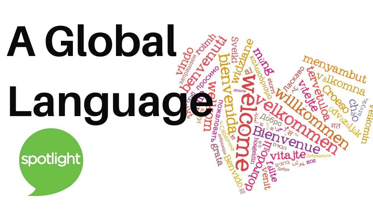 A Global Language | practice English with Spotlight