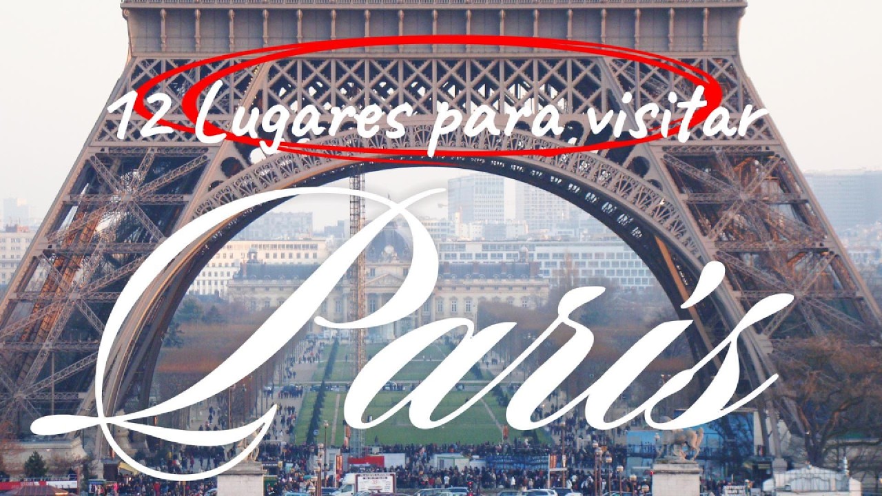 Qué ver en París: Top 12 Lugares para visitar #París #viajar #travel