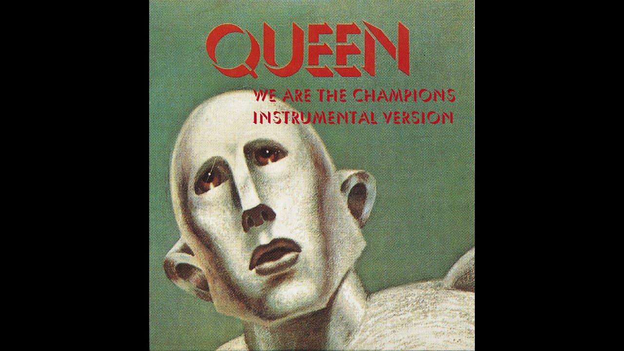 Queen - We Are The Champions (Instrumental Version)