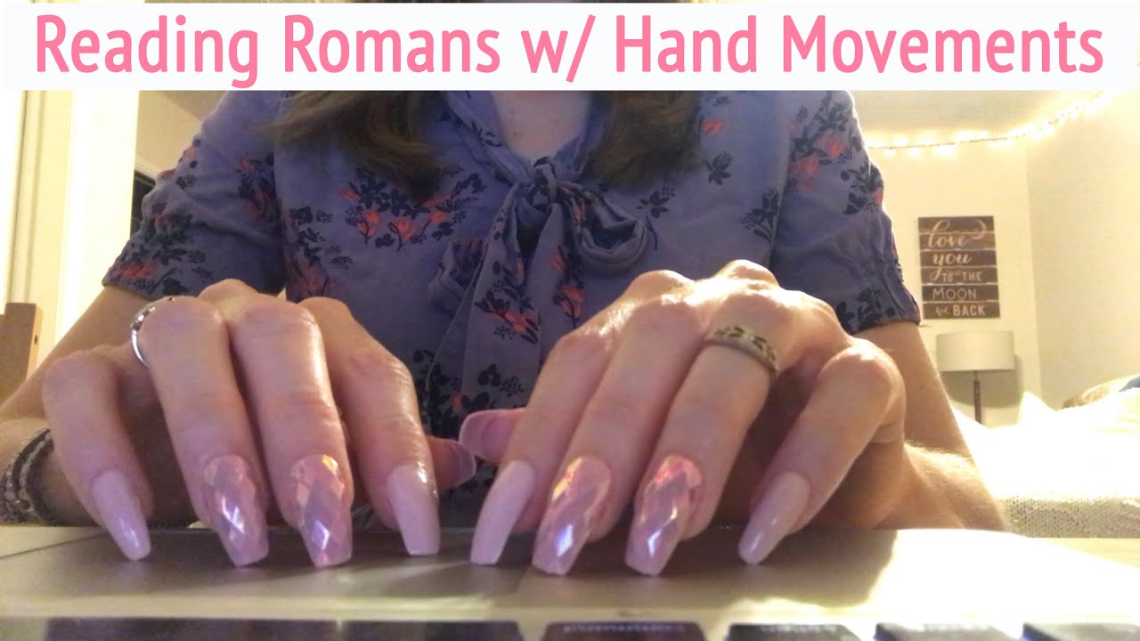 ASMR * Bible Reading: Romans, 1611 King James Version * Hand Movements * Joe's Custom Video