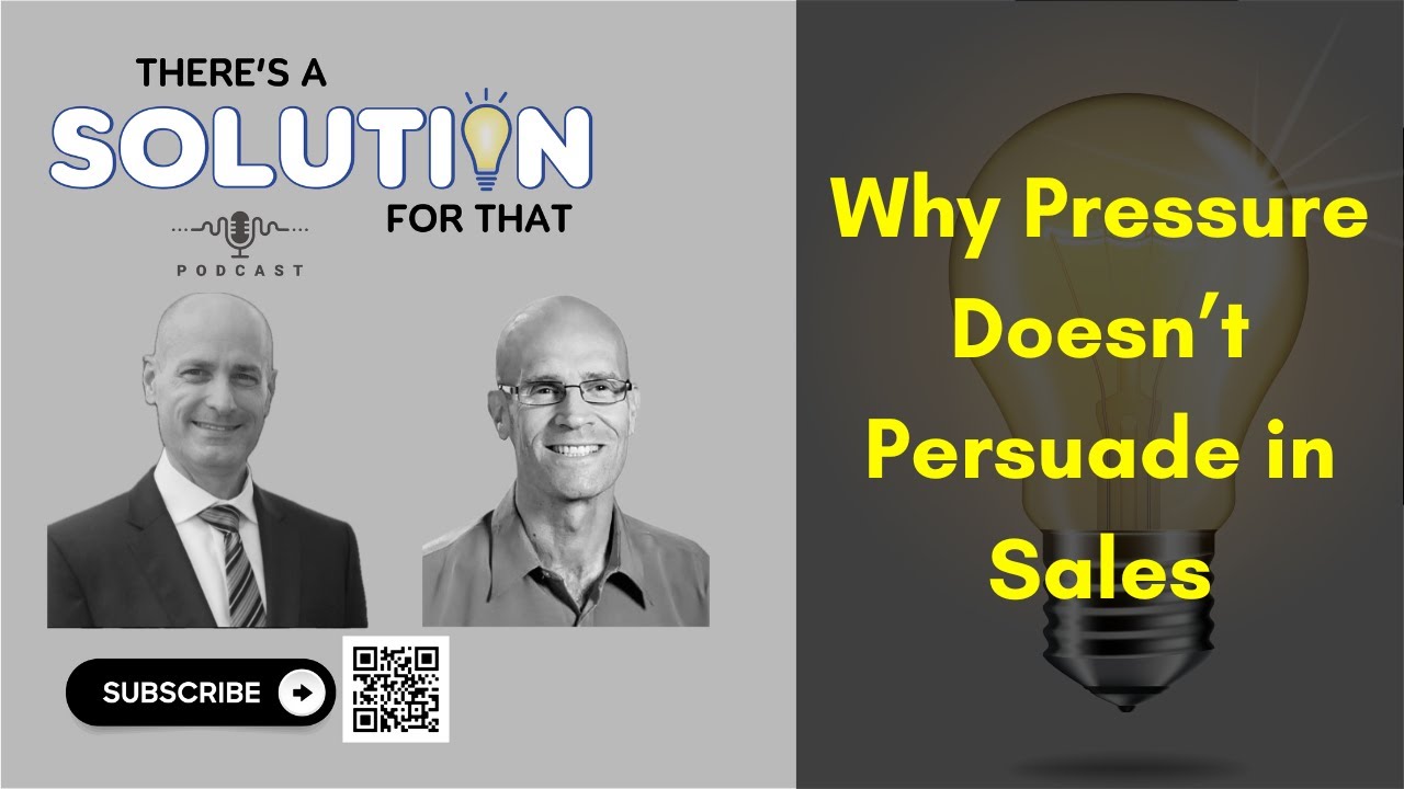 Why Pressure Doesn’t Persuade in Sales
