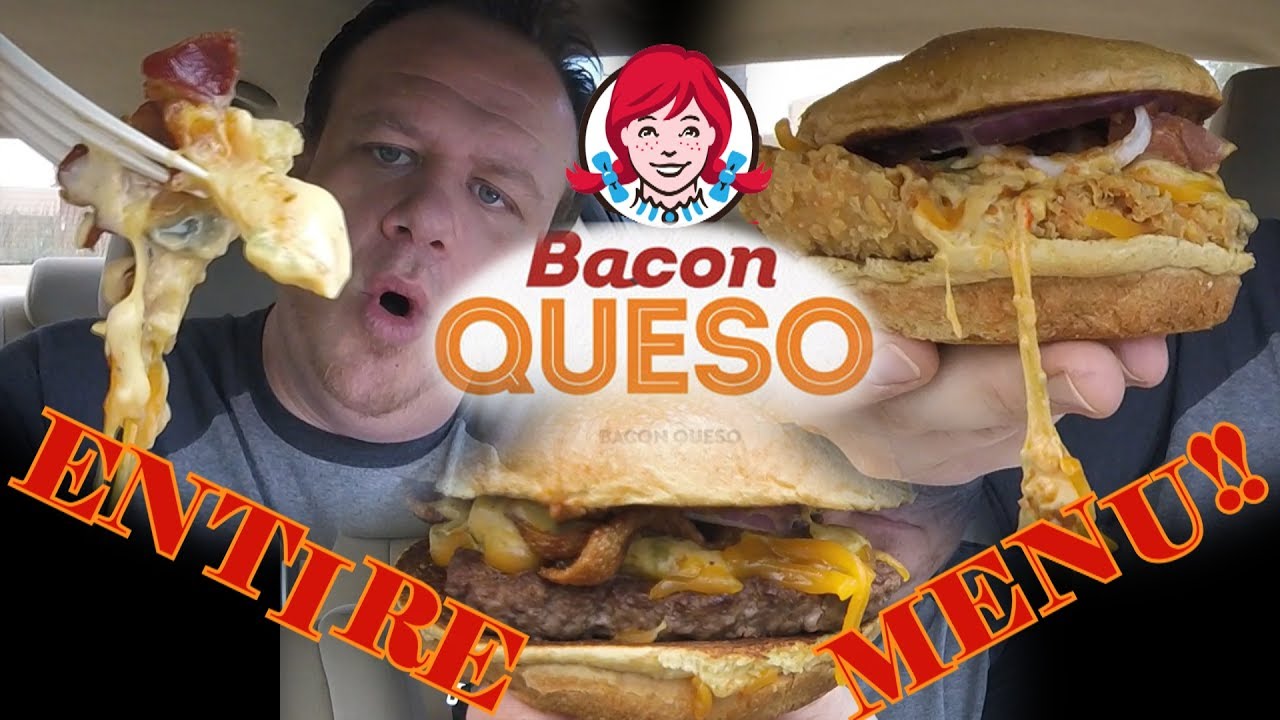 Wendy's ☆ENTIRE MENU - BACON QUESO | BURGER | CHICKEN | FRIES ☆ Food Review!!!