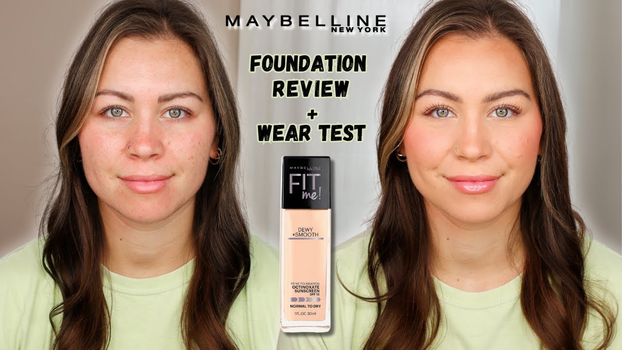 MAYBELLINE FIT ME DEWY + SMOOTH FOUNDATION | Review and Wear Test