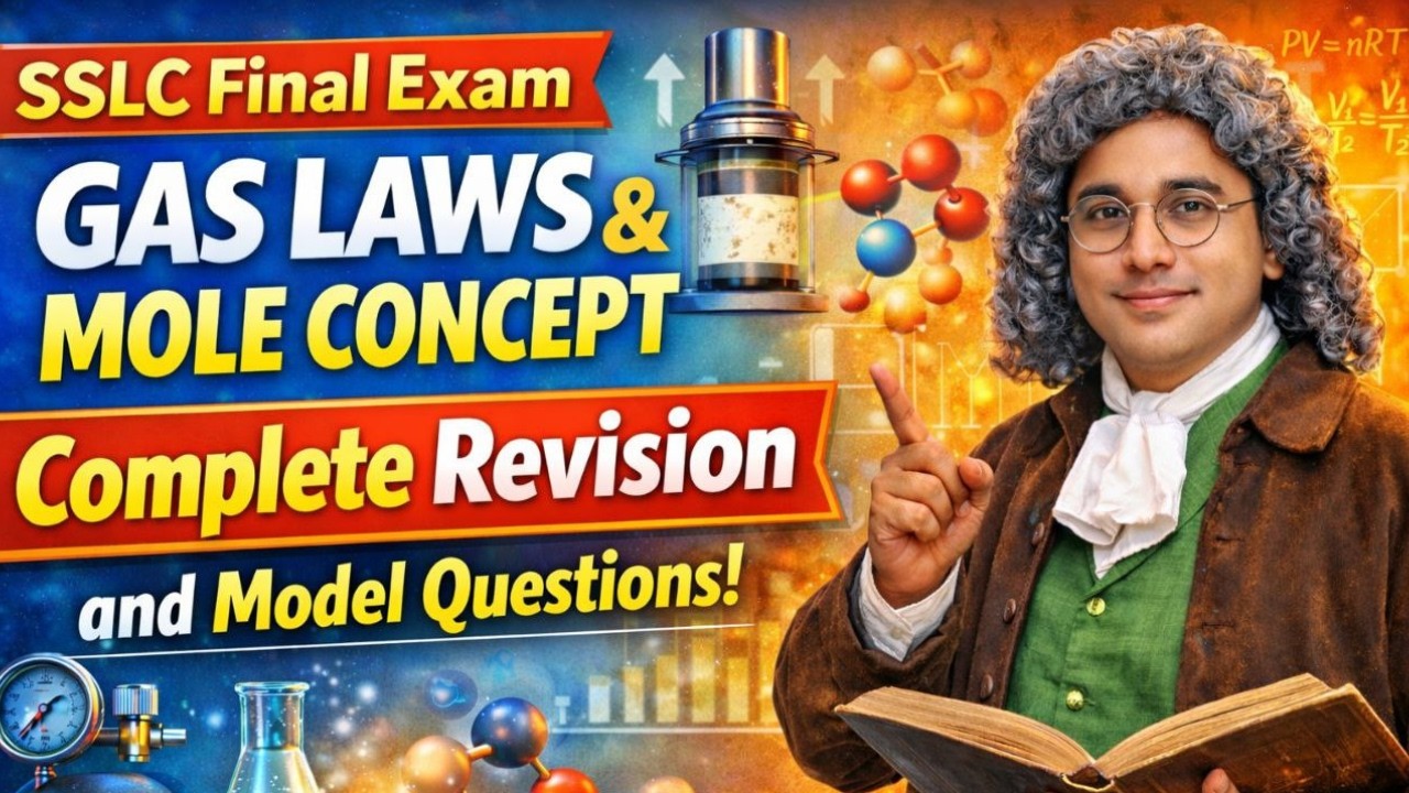 GAS LAWS AND MOLE CONCEPT complete revision and model questions |CHEMISTRY | SSLC CHEMISTRY 2025