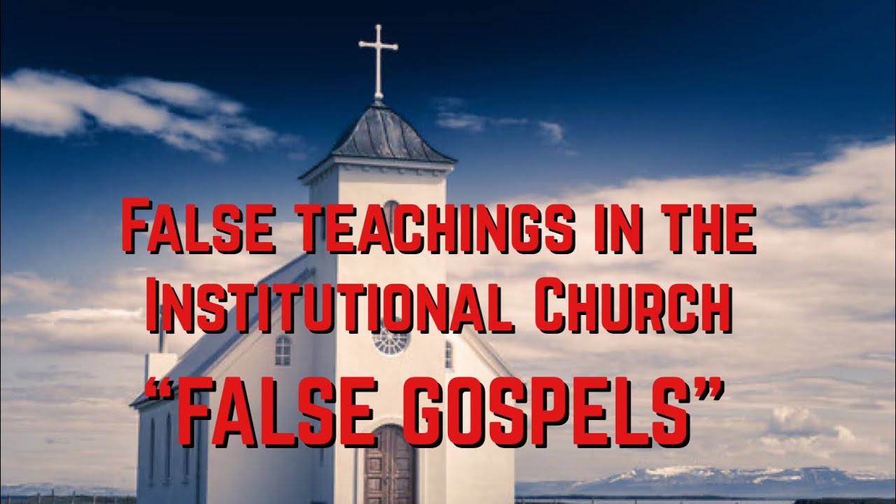 “False gospels” 