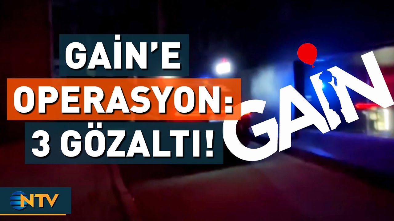 Dijital Platform GAİN'e Operasyon D&uuml;zenlendi! 3 Kişi G&ouml;zaltına Alındı | NTV