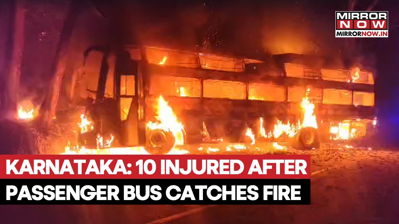 Karnataka Bus Blaze: 10 Injured After Private Coach To Bengaluru Catches Fire | Watch
