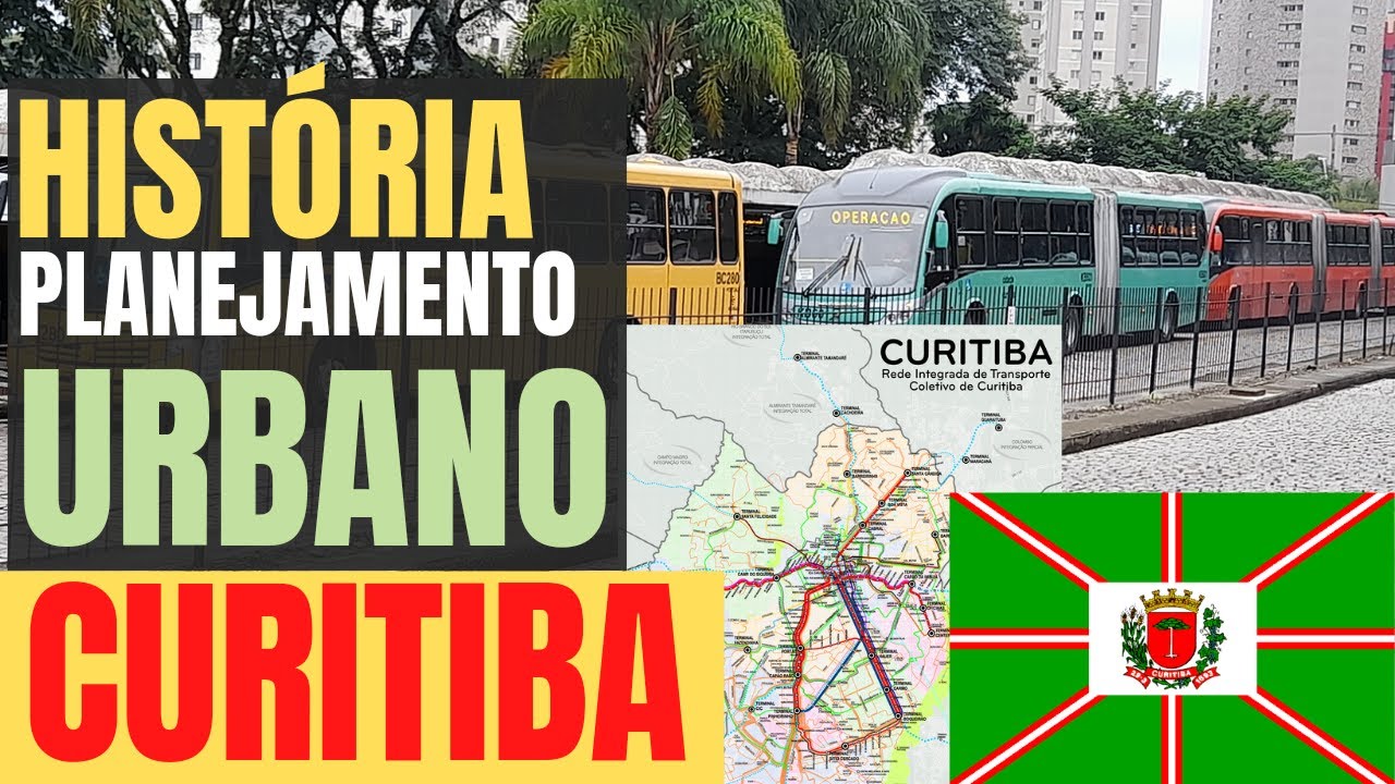 Curitiba HIST&Oacute;RIA do Planejamento URBANO | Document&aacute;rio COMPLETO | Urbanismo MOBILIDADE Urbana