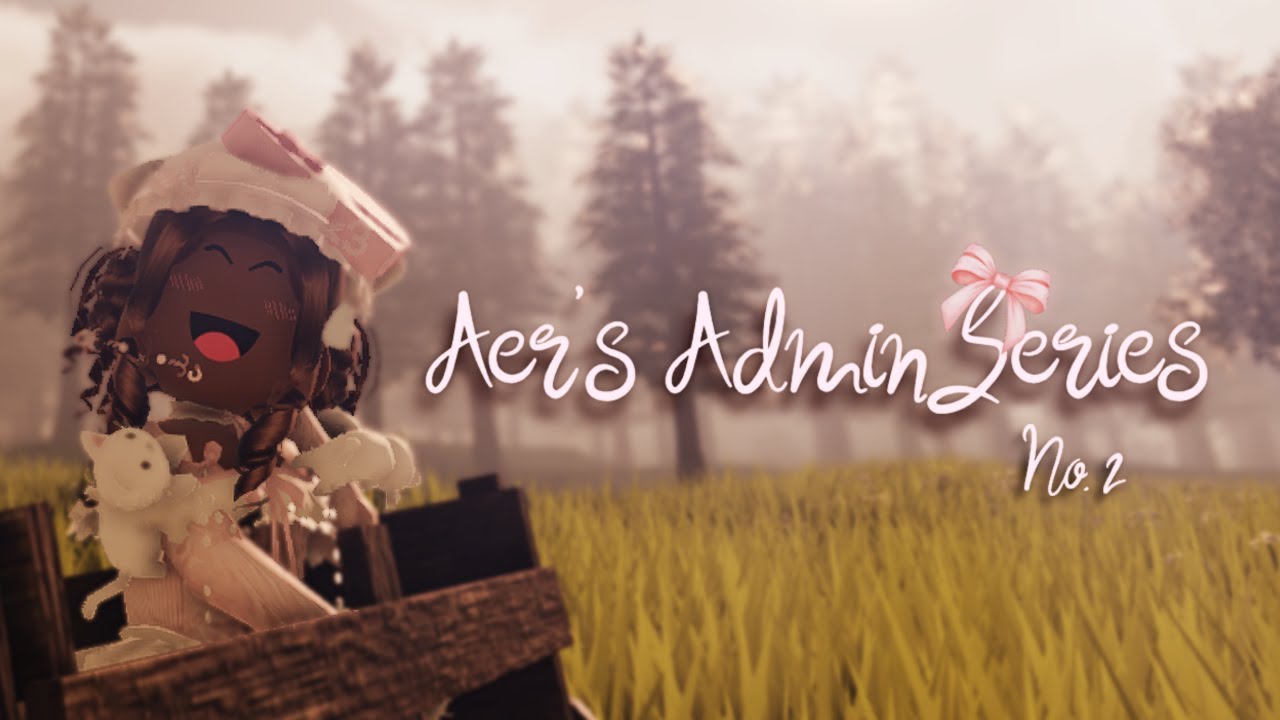 Aer's Admin Series #2 | Roblox Talent Show