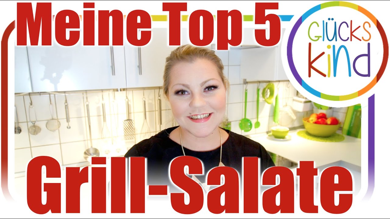 Besondere Salate zum Grillen ❤️ #MeineTop5 und DEINE ?! ❤️ Das Glückskind