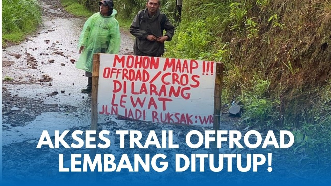 MURKA RAKYAT KE PEMOTOR TRAIL & OFFROAD LEMBANG! Jalan & Pipa Jalur Air Rusak Rugikan Warga
