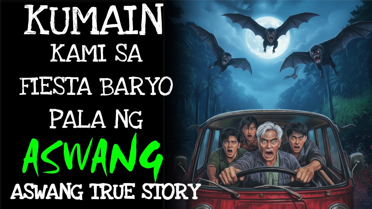 KUMAIN KAMI SA FIESTA BARYO PALA NG ASWANG | Kwentong Aswang | True Story