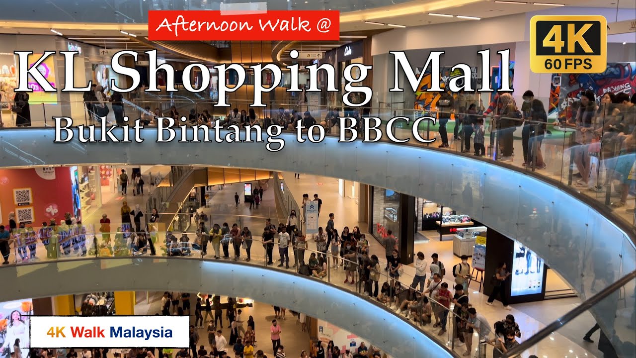 [4K HDR] Afternoon Walk at Kuala Lumpur Shopping Mall | Bukit Bintang to BBCC - November 2023