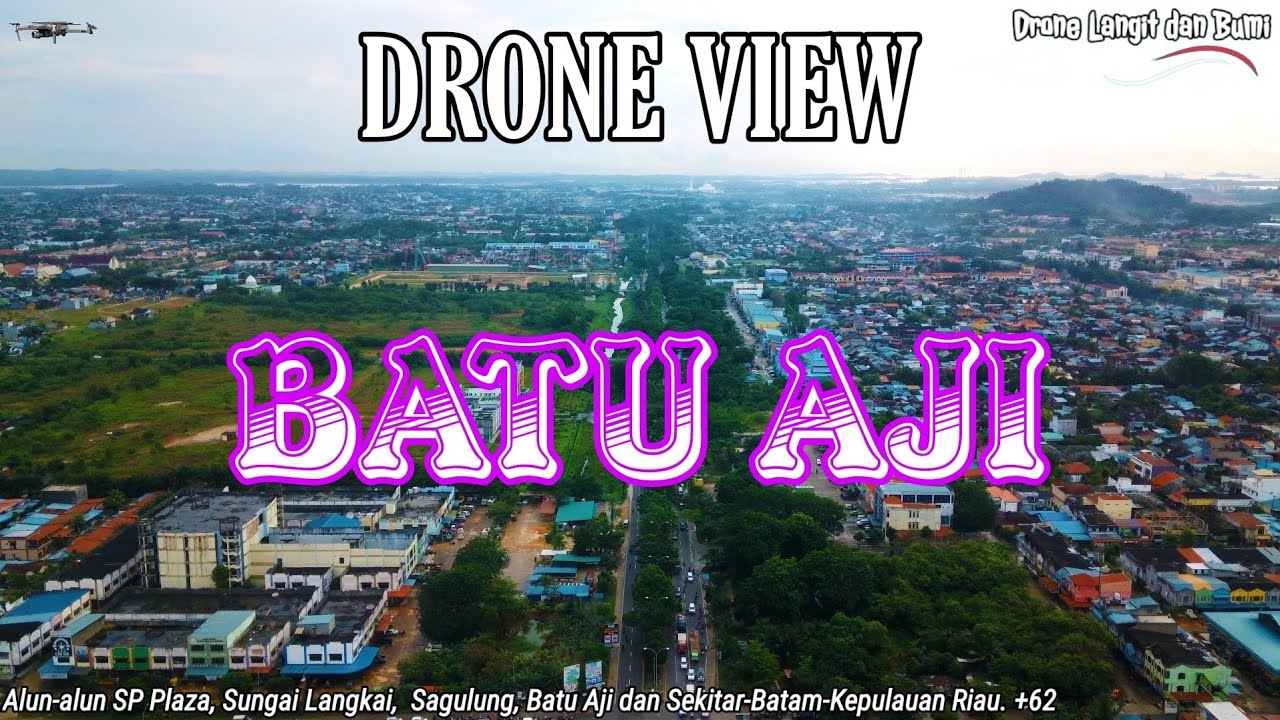 Batu Aji Batam Makin Keren Asli Deh – View Drone @drone-andalas
