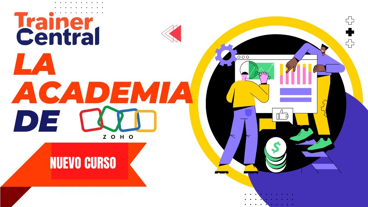 [ZOHO TRAINERCENTRAL] ¿Cómo Crear tu Academia Online con Zoho en 2025?