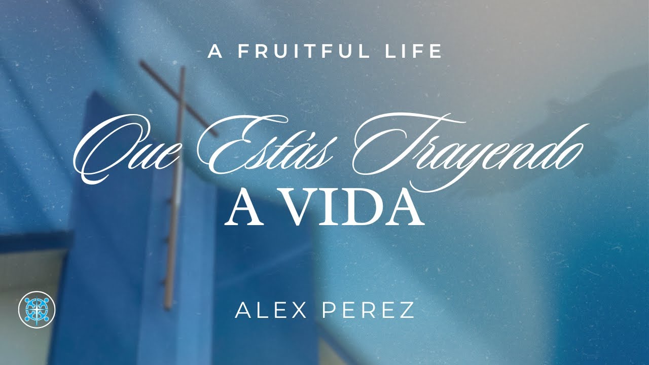1.11.25 | Que Estas Trayendo a Vida - What Are You Bringing to Life | Alex Perez