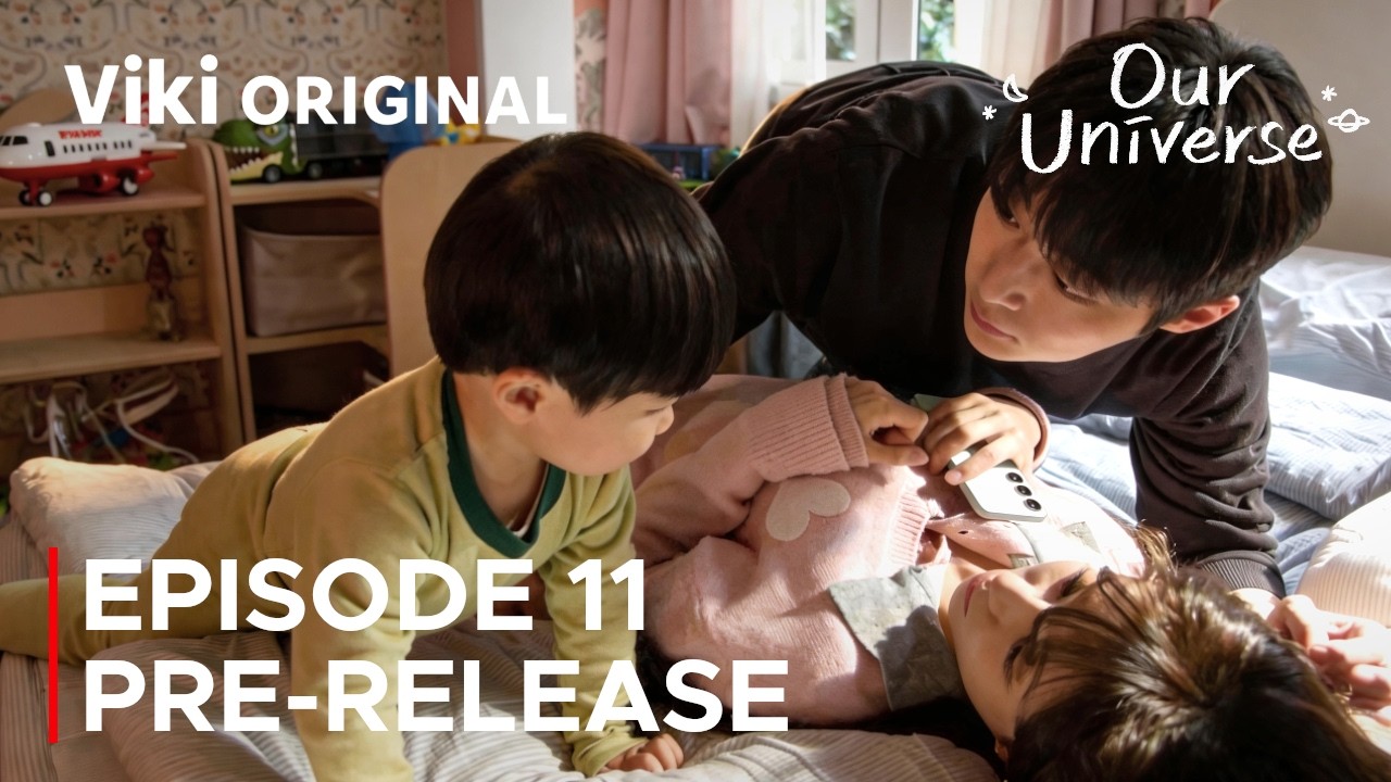 Our Universe Episode 11 Pre-Release & Spoilers [ ENG SUB ]