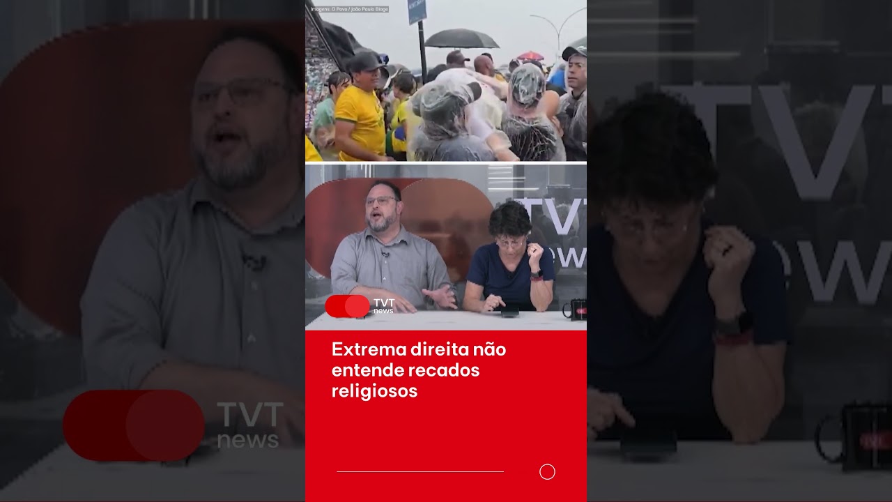 Extrema direita n&atilde;o entende recados religiosos