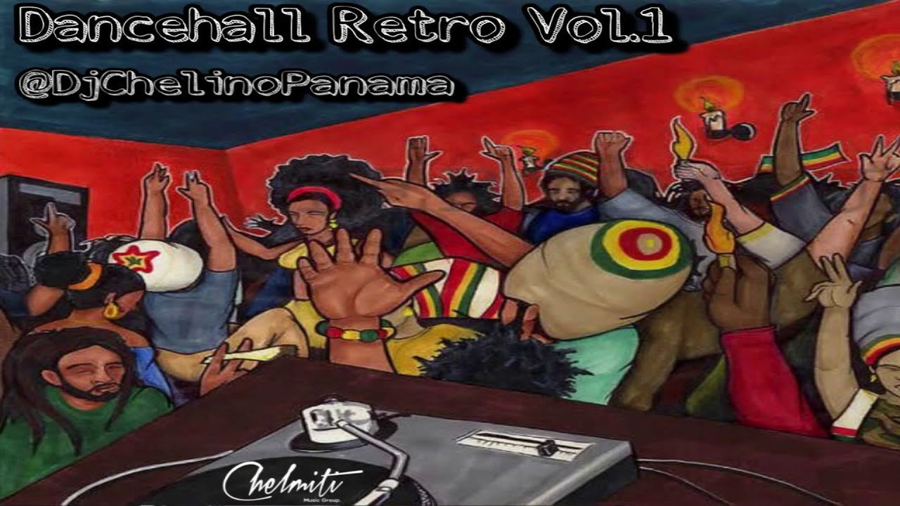 DANCEHALL OLD SCHOOL VOL .1  BULTRON RETRO - DJ CHELINO