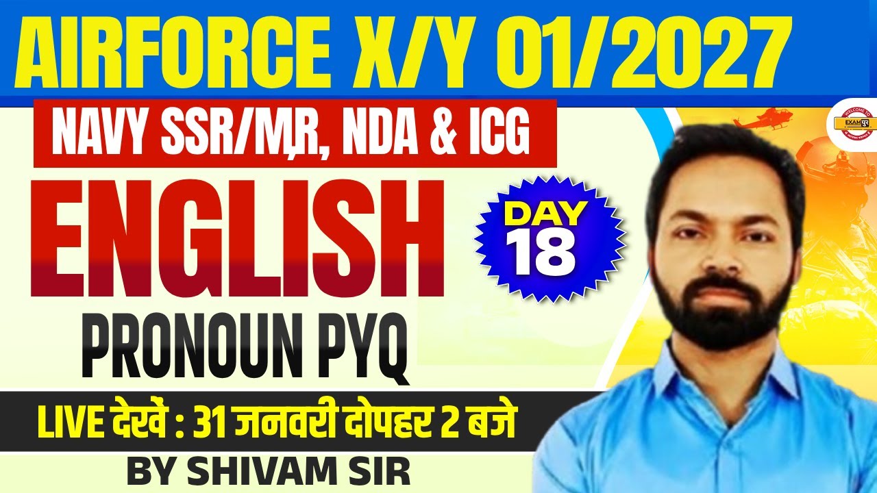 AIRFORCE X/Y 01/2027/NAVY SSR/MR & ICG || ENGLISH || PRONOUN PYQ || BY SHIVAM SIR