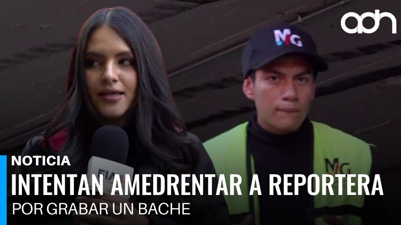 Intentan amedrentar a reportera por grabar un bache en la vía pública