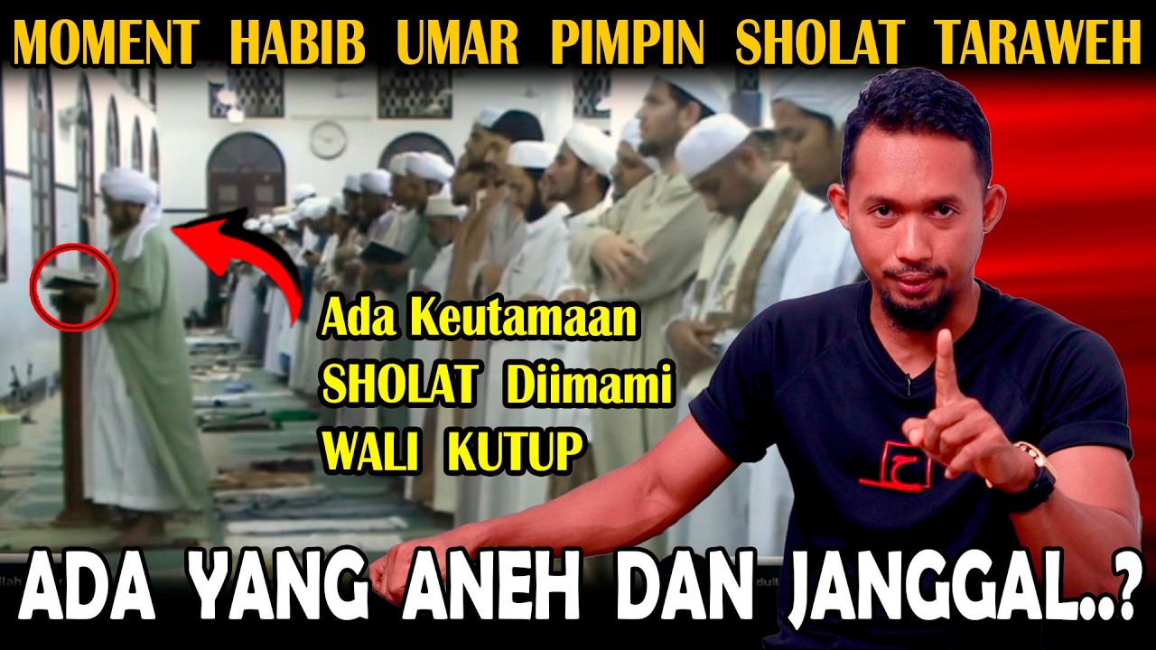 Herri Pras Temukan Video Ketika Habib Umar Pimpin Sholat Tarawih - Bagaimana Bacaan Qur'an nya.?