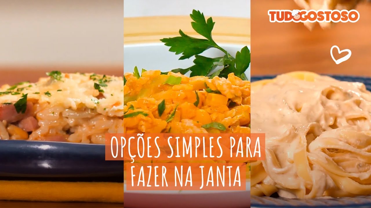Opções Simples para Fazer na Janta | Receitas TudoGostoso