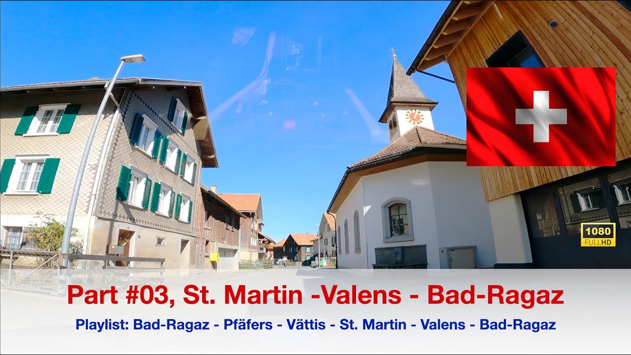 #03 Driving St. Martin - Valens - Bad Ragaz in HD 1080 #besterstern