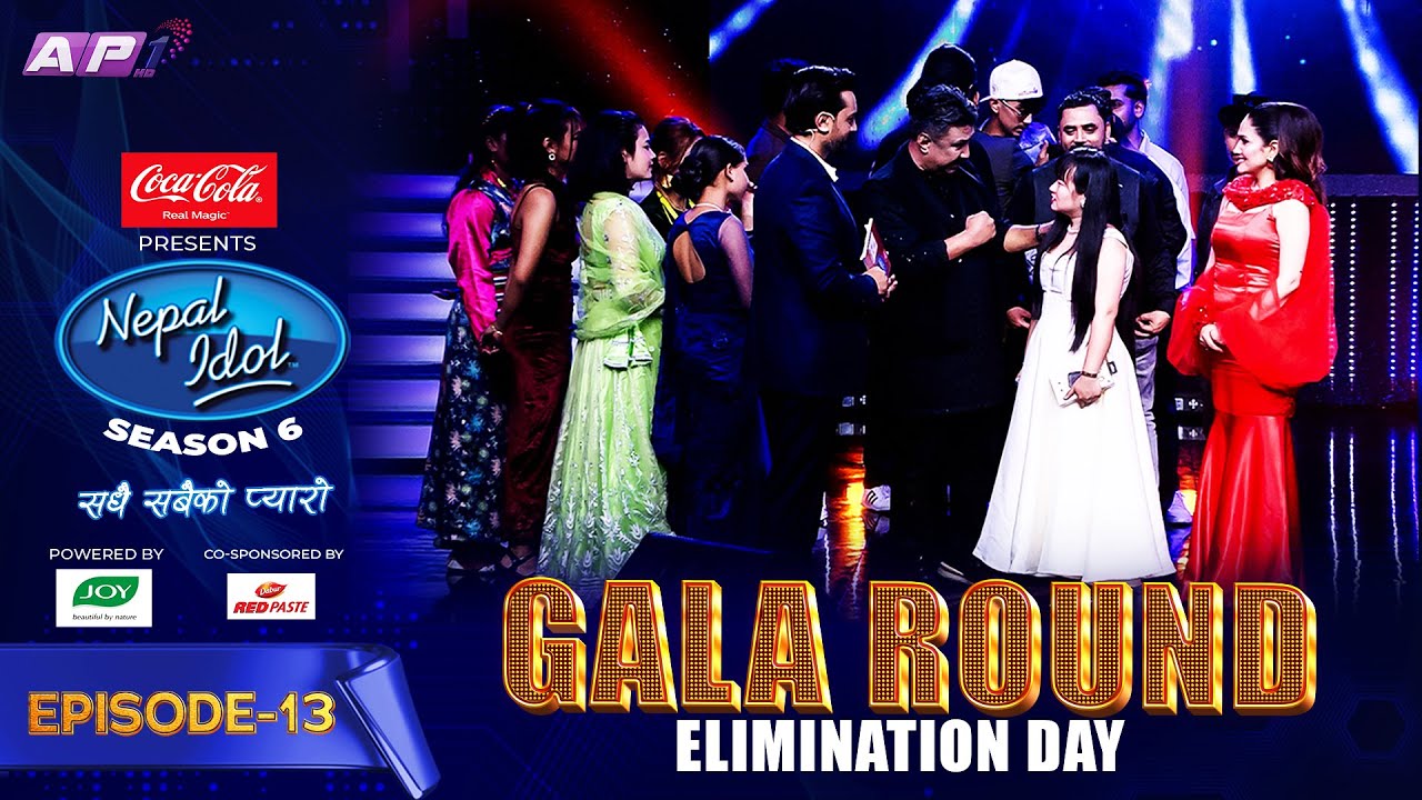 GALA ROUND | ELIMINATION DAY | NEPAL IDOL SEASON 6 | EPISODE 13 | AP1 TV