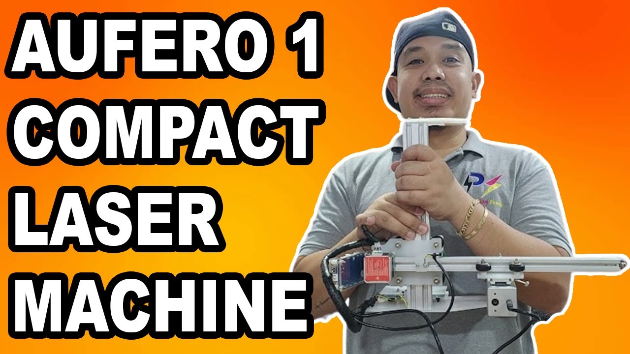 ORTUR AUEFERO 1 LASER ENGRAVING AND CUTTING MACHINE REVIEW | The Printing Shock | Marlon Ubaldo