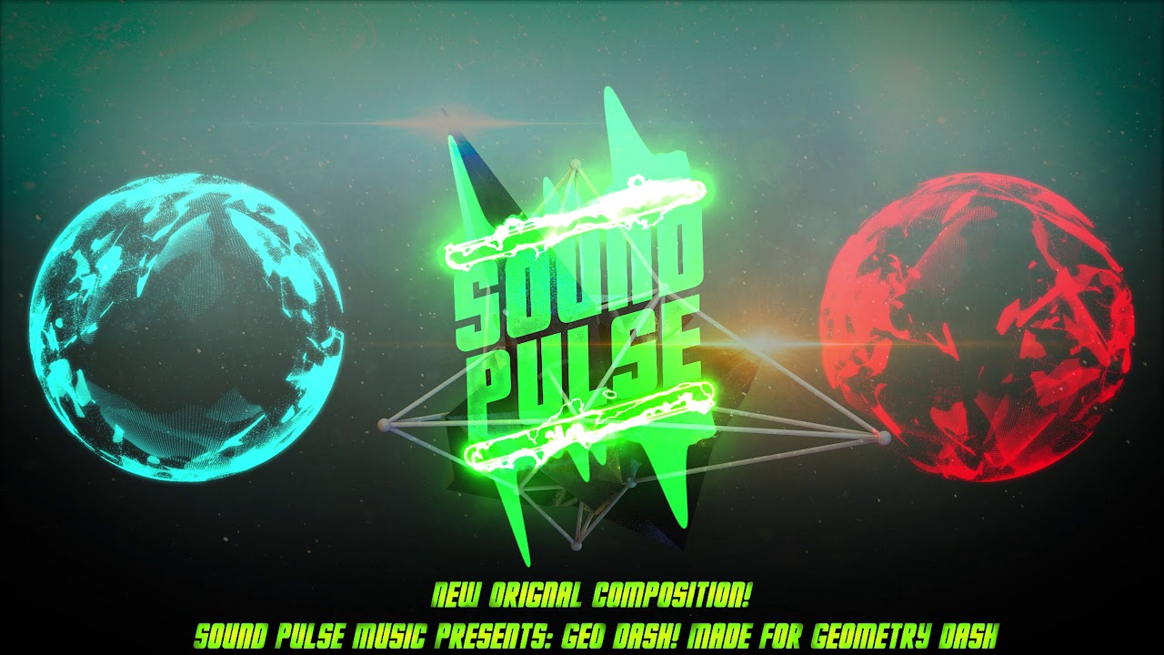 New Original Composition| GEO DASH!