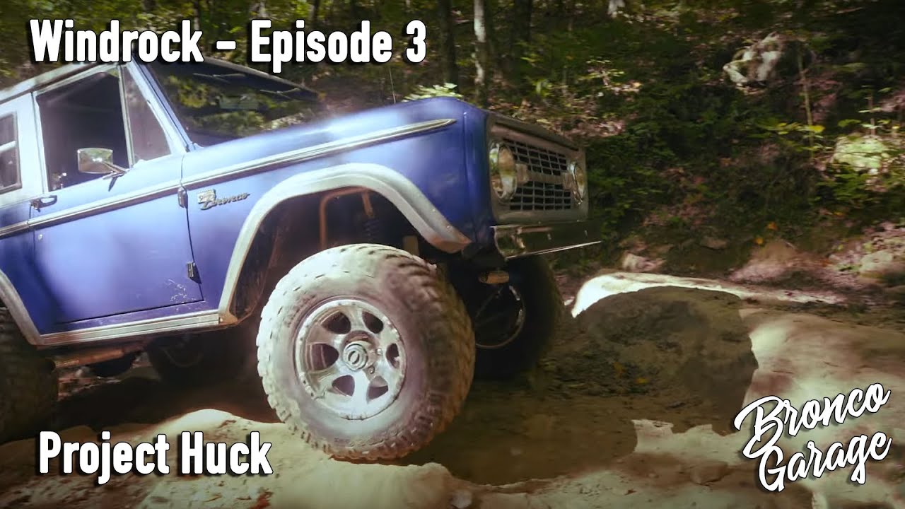 Classic Bronco Off Road Test // Windrock Park